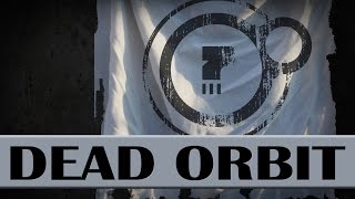Destiny Lore: Dead Orbit