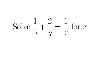 Solving a Rational Equation with x and y in the Denominator