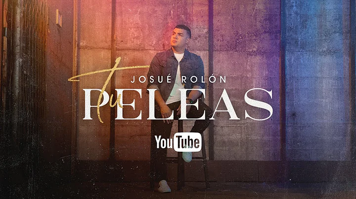 Josue Rolon | Tu Peleas [VIDEO OFICIAL]