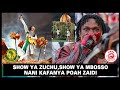SHOW YA ZUCHU SHOW YA MBOSSO IMEZUA MJADALA NANI MKALI ZAIDI