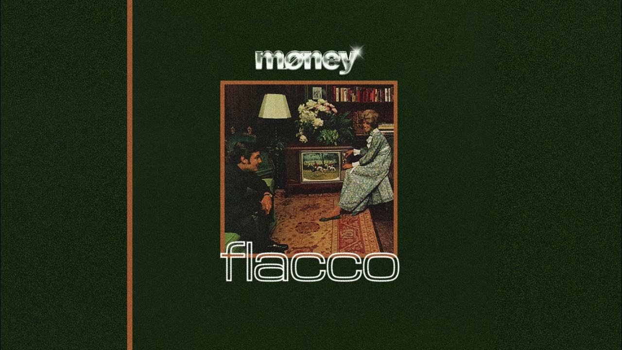 Money — "Flacco" (Official Audio) Money — "Flacco" (Official Audio)