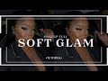 Tuto makeup full soft glam 