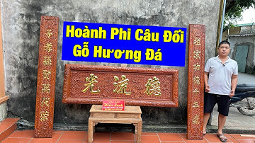 Hoành Phi Câu Đối Gỗ Hương Đá – Tinh Hoa Nghệ Thuật Gian Thờ Việt