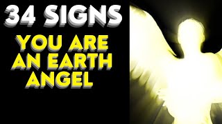 34 Signs You Are An Earth Angel