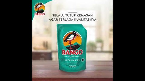 BANGO KECAP MANIS KEMASAN POUCH REFILL 550ML Video