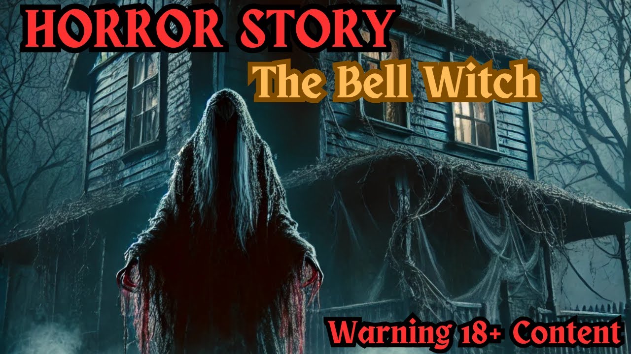 The Curse of the Bell Witch | Don't Watch If You're Alone - YouTube