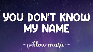 You Don't Know My Name - Alicia Keys (Lyrics) 🎵