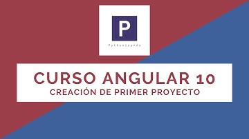 Curso Angular 10 | 3-Creación de primer proyecto