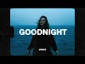 Rnla Goodnight Lyrics Ft DNAKM 