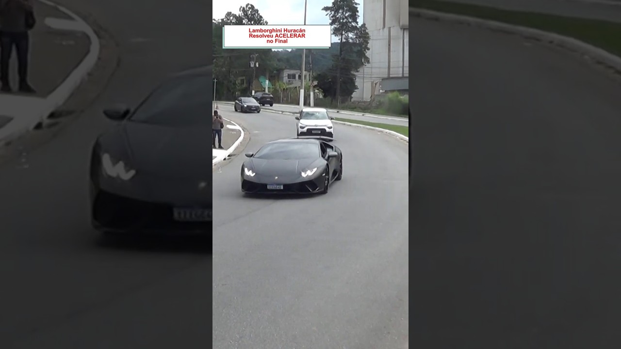 Lamborghini Huracán Resolveu ACELERAR FORTE no Final  #supercarros #automobile #avenidaeuropa