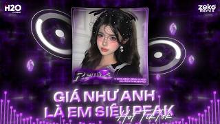 Giá Như Anh Là Em Remix, Than Ngắn Thở Dài Duyên Duyên Số Số Hot TikTok 🎼 Nhạc TikTok Trending 2026