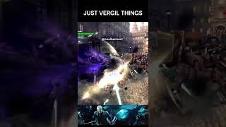 Just Vergil Things #vergil #devilmaycry #dmc4se #dmc4 #gaming
