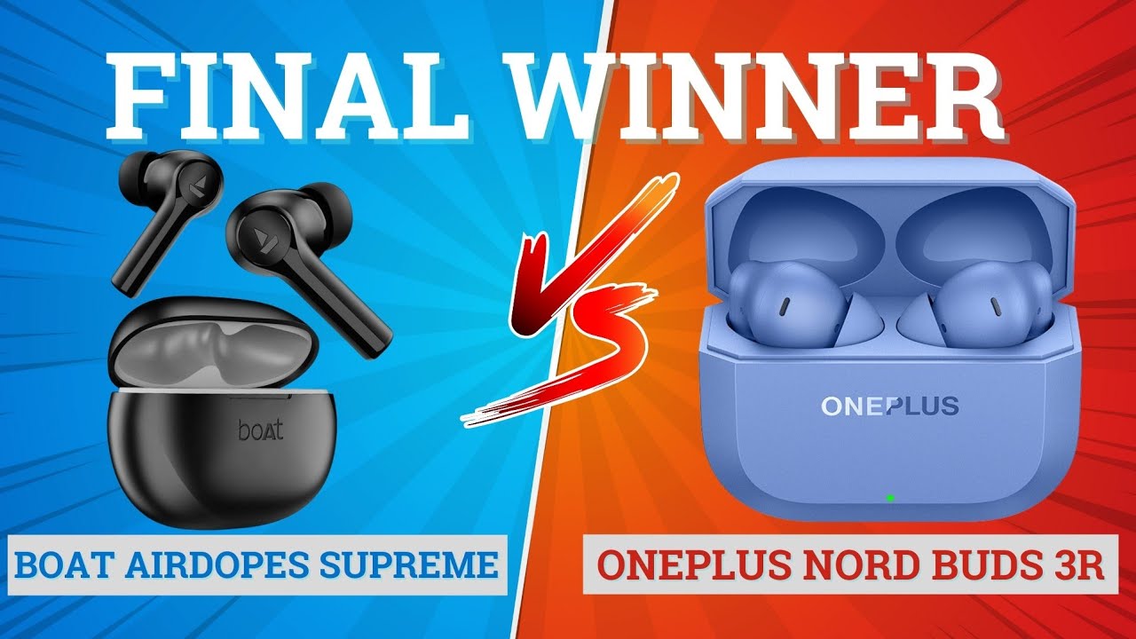 BoAt Airdopes Supreme vs OnePlus Nord Buds 3R 🔥 Best Music, Bass & Gaming Earbuds⚡️