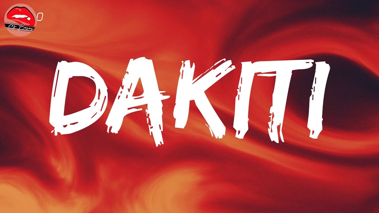 Dakiti (Lyrics) Bad Bunny YouTube