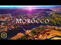 Morocco 4K Ultra HD Relaxation Film 4K Stunning Beautiful Nature With Relaxing Music 