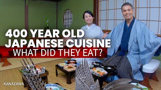 400 Year Old Japanese Cuisine | What did they Eat? ★ ONLY in JAPAN