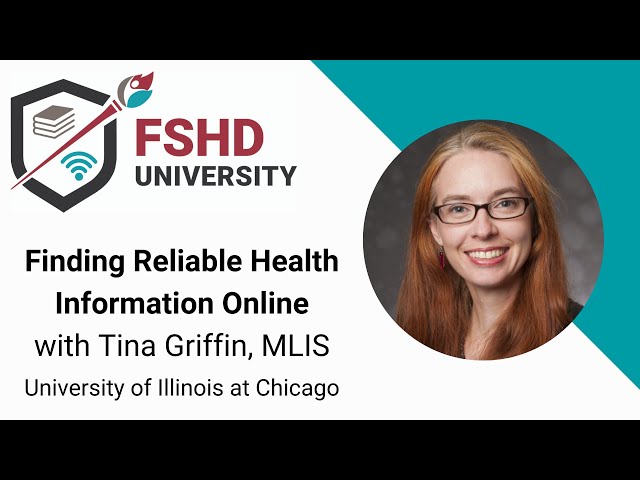 Finding Reliable Health Information with Tina Griffin, FSHD University