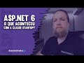 Aspnet 6  o que aconteceu com a classe startup