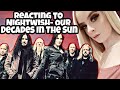 Reacting to Nightwish- Our Decades In The Sun