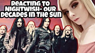 Reacting to Nightwish- Our Decades In The Sun