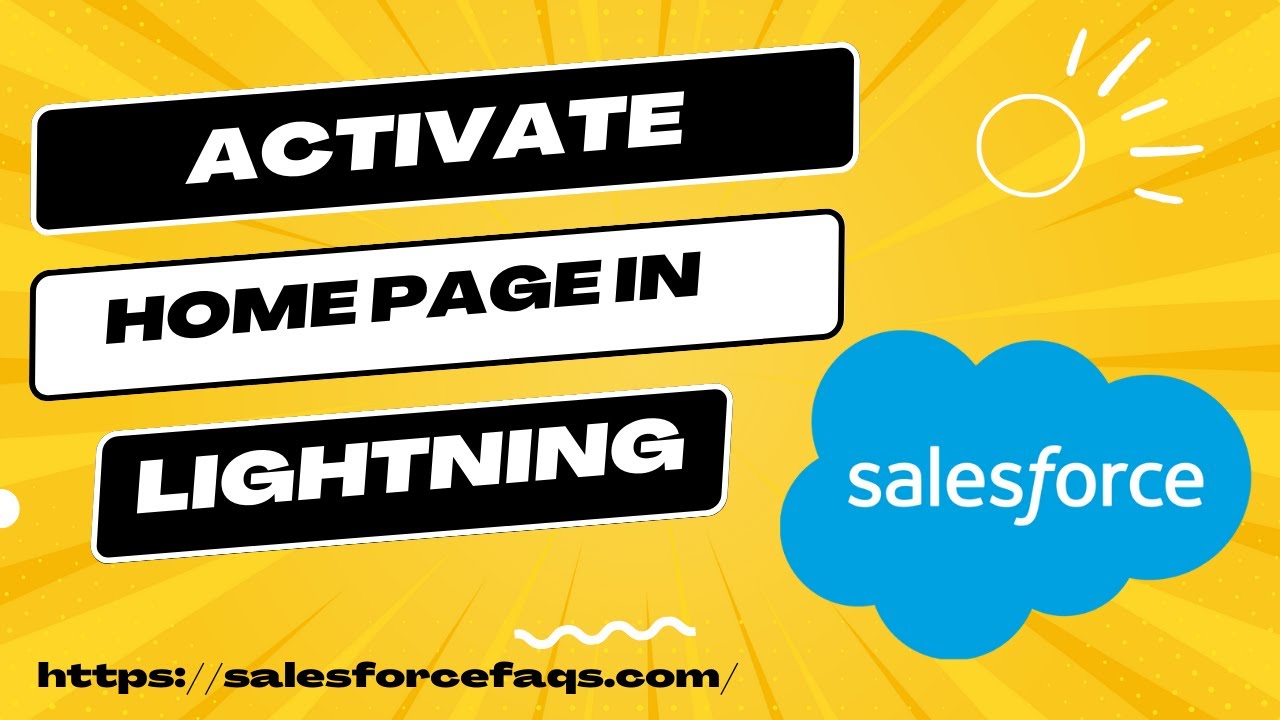 How To Activate Custom Home Page In Salesforce Lightning Salesforce how-to-activate-custom-home-page-in-salesforce-lightning-salesforce