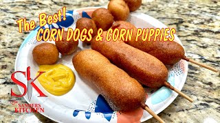 CORN DOGS AND CORN PUPPIES / TIPS AND TRICKS / FULL RECIPE AND INSTRUCTIONS