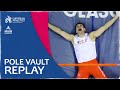 Men's Pole Vault Final | Glasgow 2019