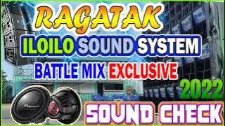 ILOILO SOUND SYSTEM BATTLE MIX EXCLUSIVE 💥 RAGATAK ACTIVATED SOUND CHECK & LOCKDOWN COLLECTION 2022🌀