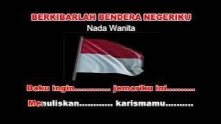 Berkibarlah Bendera Negeriku Karaoke Nada Wanita