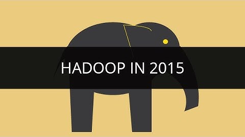 Hadoop Tutorial for Beginners | Hadoop in 2015 | Hadoop Integration with Spark, Cassandra, Pentaho