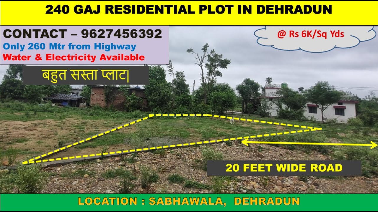 240 Gaj Residentila Plot in Sabhawala Dehradun 