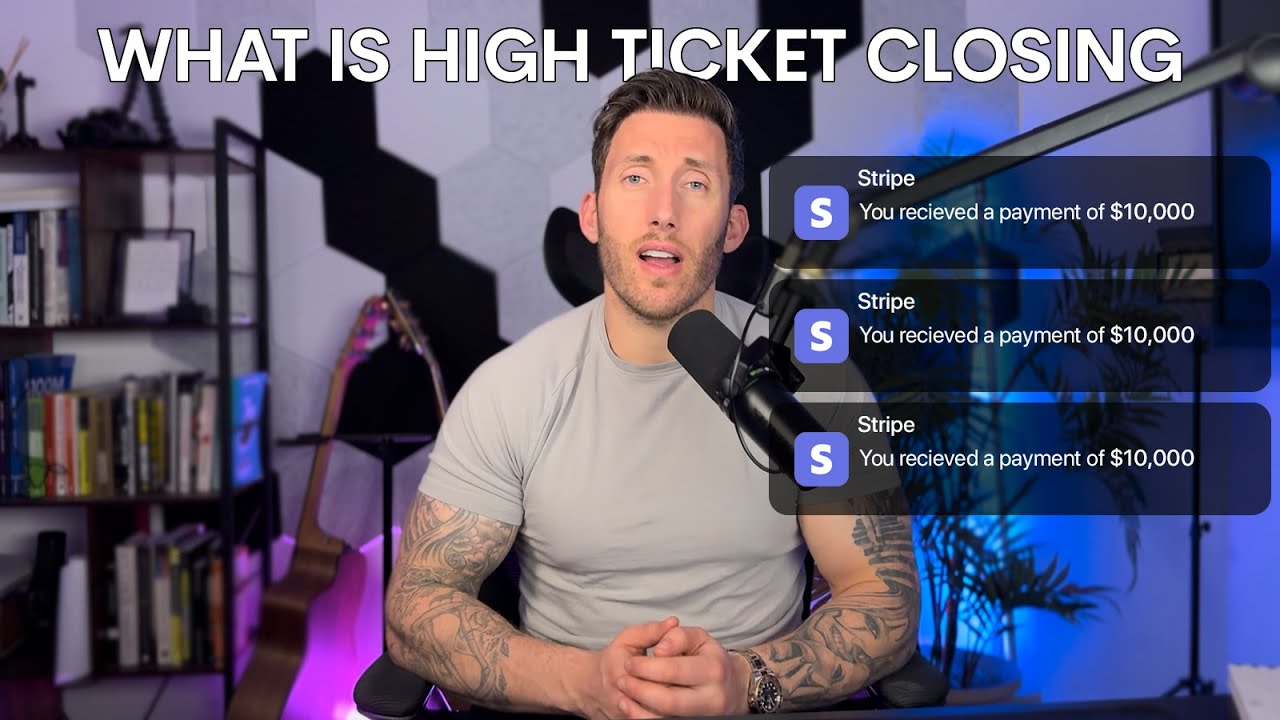 What Is High Ticket Closing - How to actually make money from it - YouTube