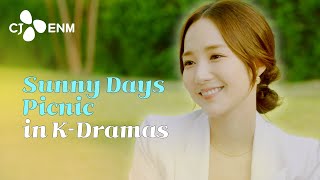 Sunny Days Picnic in K-Dramas | CJ ENM