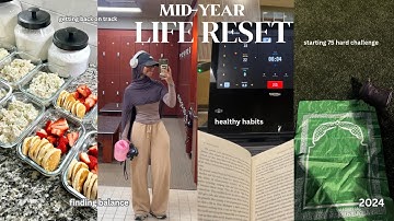 MID-YEAR RESET: start 75 hard challenge, goal setting, routines, getting back on track
