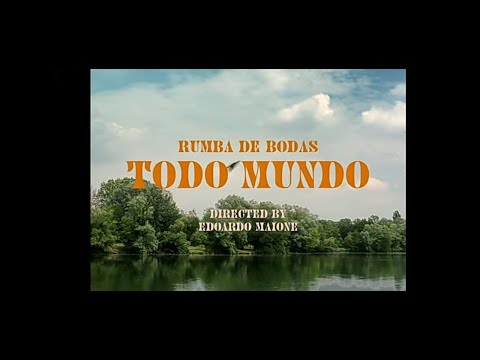 Rumba de Bodas - Todo Mundo (Official Videoclip)