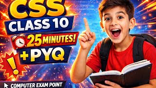 CSS One Shot 🔥 Class 10 Computer | Complete CSS in 1 Video | 2026 Board Exam