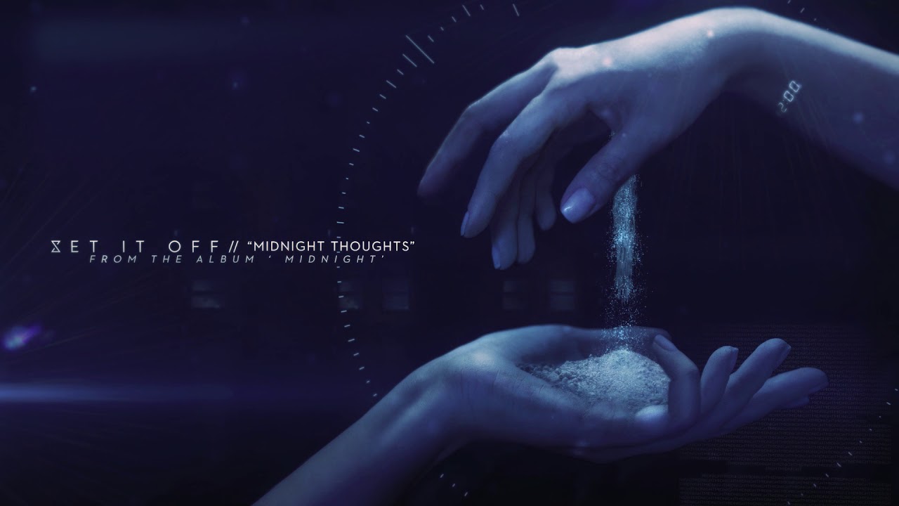 Set It Off - Midnight Thoughts 