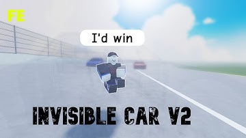 Script showcase : Fe Invisible Car