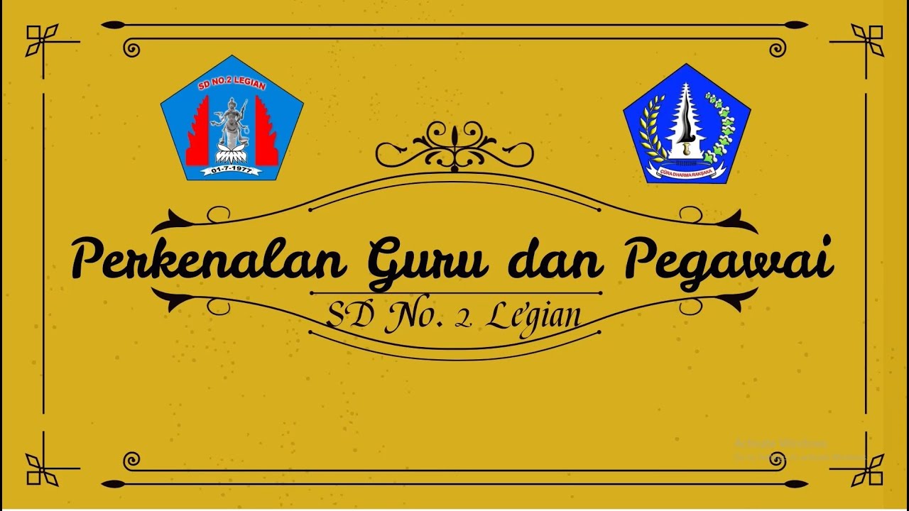 Pengenalan Tenaga Pendidik dan Kependidikan (Guru dan Staf Pegawai) SD No. 2 Legian Kabupaten Badung