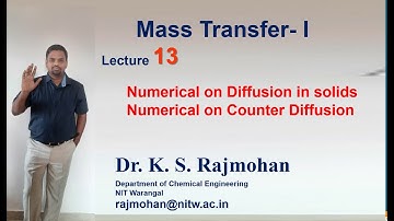Mass Transfer-I L13  Numerical on Diffusion in solids,  Counter diffusion