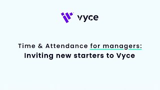 Inviting new team members - Vyce Time & Attendance Module