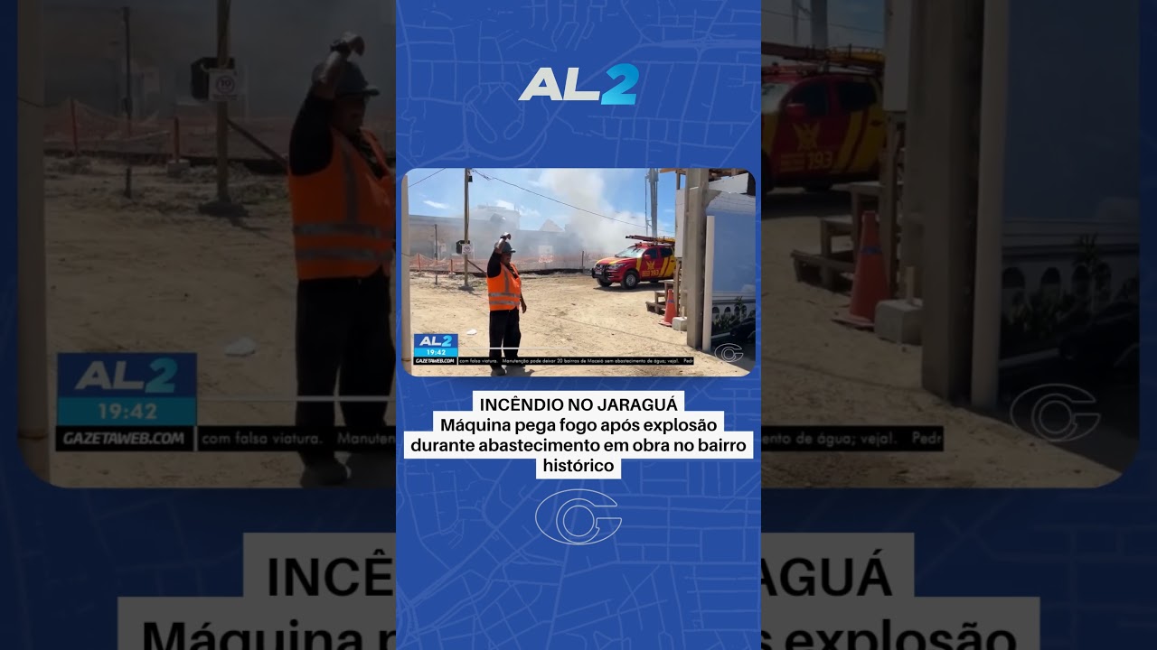 Explosão faz máquina pegar fogo em obra da nova sede da Assembleia de AL
