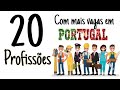 20 PROFISSÕES COM MAIS VAGAS EM PORTUGAL #511