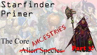 Starfinder Primer Part 3
#paizo #pathfinder2e #pathfinderrpg #starfinder2e #starfinderrpg #starfinder
Continuing my primer series, here are is a video about the 10 core ancestries in Starfinder 2e. Starfinder Primer Part 3