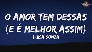 Lusa Sonza  O Amor Tem Dessas e  Melhor Assim letralegendado