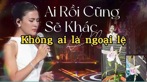 AI RỒI CŨNG SẼ KHÁC bản cove hit “huyền thoại” nghe là nghiền.
