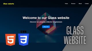 How to Build a Stunning Glass Website with HTML and CSS