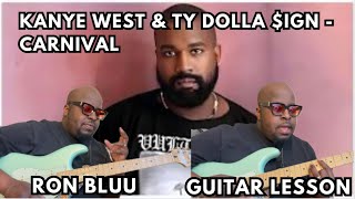 Kanye West, Ty Dolla $ign - Carnival GUITAR TUTORIAL
