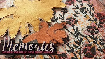 Mixed Media Art Board project - GOLDEN MEMORIES - TCW Design Team 2021