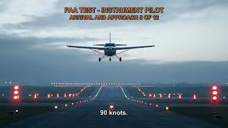 FAA TEST - INSTRUMENT PILOT - ARRIVAL AND APPROACH Q4671, Q4714, Q4717, Q4717-1, Q4749 (5-12)
